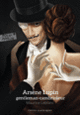 Couverture Arsène Lupin, gentleman cambrioleur (Maurice Leblanc)