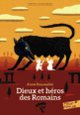 Couverture Dieux et héros des Romains (Anne Bousselet)