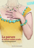 Couverture La parure et autres contes cruels ()