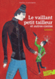 Couverture Le vaillant petit tailleur et autres contes (Jacob Grimm,Wilhelm Grimm)
