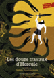 Couverture Les douze travaux d'Hercule (Isabelle Pandazopoulos)