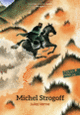 Couverture Michel Strogoff - Version abrégée (Jules Verne)