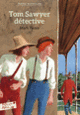 Couverture Tom Sawyer détective (Mark Twain)