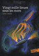 Couverture Vingt mille lieues sous les mers - Version abrégée (Jules Verne)