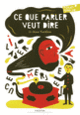 Couverture Ce que parler veut dire (Jean Tardieu)