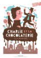Couverture Charlie et la chocolaterie (Roald Dahl)