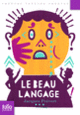 Couverture Le beau langage (Jacques Prévert)