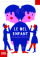 Couverture Le bel enfant (Jacques Prévert)