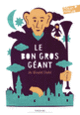 Couverture Le Bon Gros Géant (Roald Dahl)