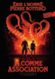 Couverture A comme association. Intégrale, 1 (Pierre Bottero,Erik L'Homme)
