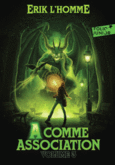 Couverture A comme association. Intégrale, 3 ()