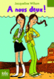 Couverture À nous deux! (Jacqueline Wilson)