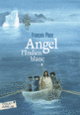 Couverture Angel, l'Indien blanc (François Place)