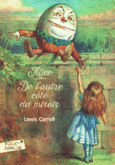Couverture Ce qu'Alice trouva de l'autre côté du miroir ()