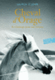 Couverture Cheval d'Orage (Lauren St John)
