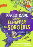 Couverture Comment échapper aux sorcières ()