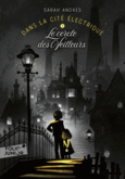 Couverture Dans la cité électrique ()