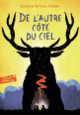 Couverture De l'autre côté du ciel (Évelyne Brisou-Pellen)