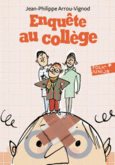 Couverture Enquête au collège ()