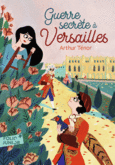 Couverture Guerre secrète à Versailles ()