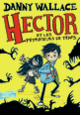 Couverture Hector et les Pétrifieurs de temps (Danny Wallace)