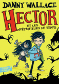 Couverture Hector et les Pétrifieurs de temps ()