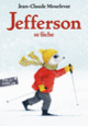 Couverture Jefferson se fâche (Jean-Claude Mourlevat)