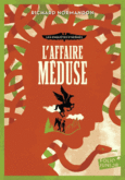 Couverture L'affaire Méduse ()