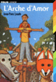 Couverture L'Arche d'Amor (Jean-Yves Loude)
