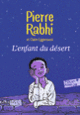 Couverture L'enfant du désert (Claire Eggermont,Pierre Rabhi)