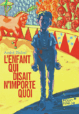 Couverture L'enfant qui disait n'importe quoi ()