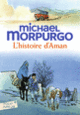 Couverture L'histoire d'Aman (Michael Morpurgo)
