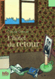 Couverture L'hôtel du retour (Claude Gutman)