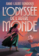 Couverture L'Odyssée de l'autre monde (Anne-Laure Bondoux)