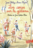 Couverture La cerise sur le gâteau ()