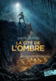 Couverture La cité de l'ombre (Jeanne DuPrau)