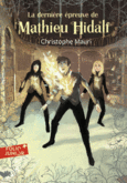 Couverture La dernière épreuve de Mathieu Hidalf ()