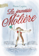Couverture La jeunesse de Molière (Pierre Lepère)