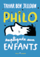 Couverture La philo expliquée aux enfants (Tahar Ben Jelloun)