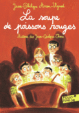 Couverture La soupe de poissons rouges ()