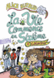 Couverture La vie commence en sixième (Alice Butaud)