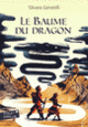 Couverture Le Baume du dragon (Silvana Gandolfi)
