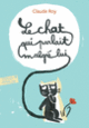 Couverture Le chat qui parlait malgré lui (Claude Roy) Couverture Le chat qui parlait malgré lui (Claude Roy)