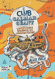 Couverture Le Club du Calmar Géant (Alex Bell)