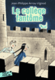 Couverture Le collège fantôme (Jean-Philippe Arrou-Vignod)