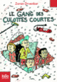 Couverture Le gang des culottes courtes (Zoran Drvenkar)