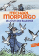 Couverture Le jour des baleines (Michael Morpurgo)
