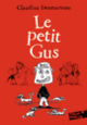 Couverture Le petit Gus (Claudine Desmarteau)