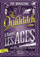 Couverture Le Quidditch à travers les âges (J.K. Rowling)