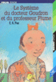Couverture Le Système du docteur Goudron et du professeur Plume/L'Ange du Bizarre (Edgar Allan Poe)